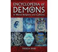 Theresa Bane Encyclopedia of Demons in World Religions and Cultures (Tascabile)