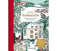 Theresa Baumgär Weihnachten: Rezepte für die schönste Zeit de (Copertina rigida)