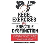 Theresa Bells Kegel Exercises for Erectile Dysfunction (Tascabile)