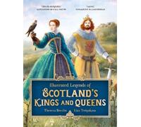 Theresa Breslin Illustrated Legends of Scotland's Kings and Q (Copertina rigida)