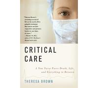 Theresa Brown Critical Care (Tascabile)
