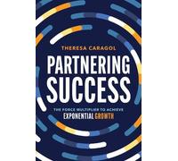 Theresa Caragol Partnering Success (Tascabile)