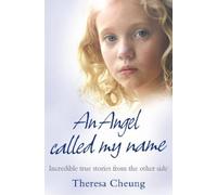 Theresa Cheung An Angel Called My Name (Tascabile)