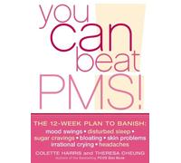 Theresa Cheung Colette Harris You Can Beat PMS (Tascabile)