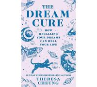Theresa Cheung The Dream Cure (Tascabile)