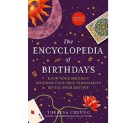 Theresa Cheung The Encyclopedia of Birthdays [Revised edition] (Tascabile)