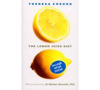 Theresa Cheung The Lemon Juice Diet (Tascabile)