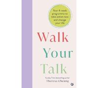 Theresa Cheung Walk Your Talk (Tascabile)
