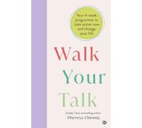 Theresa Cheung Walk Your Talk (Tascabile)