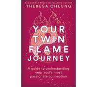 Theresa Cheung Your Twin Flame Journey (Tascabile)