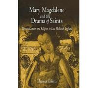 Theresa Coletti Mary Magdalene and the Drama of Saints (Copertina rigida)
