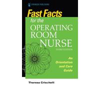 Theresa Criscite Fast Facts for the Operating Room Nurse, Third Edit (Tascabile)