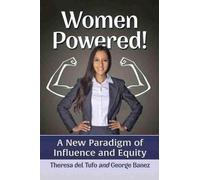 Theresa del Tufo George Banez Women Powered (Tascabile)