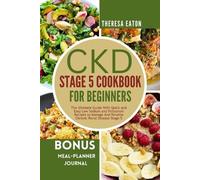 Theresa Eaton Ckd Stage 5 Cookbook for Beginners (Tascabile)