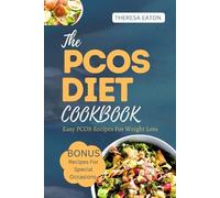 Theresa Eaton The Pcos Diet Cookbook (Tascabile)