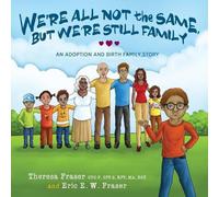 Theresa Fraser Eric E W F We're All Not the Same, But We're Still F (Tascabile)