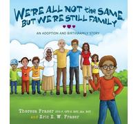 Theresa Fraser Eric E We're All Not the Same, But We're Stil (Copertina rigida)