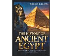 Theresa G Bryan The History of Ancient Egypt (Tascabile) Definitive History Book