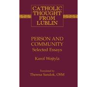 Theresa H. Sandok Person and Community (Tascabile) Catholic Thought from Lublin