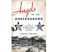 Theresa Kaminski Angels of the Underground (Copertina rigida)