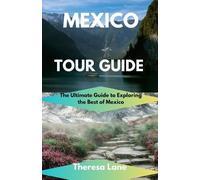 Theresa Lane Mexico Tour Guide (Tascabile)