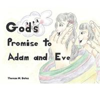 Theresa M Bates God's Promise to Adam and Eve (Copertina rigida)