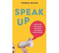 Theresa Miller Speak Up (Tascabile)
