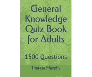 Theresa Murphy General Knowledge Quiz Book for Adults (Tascabile)