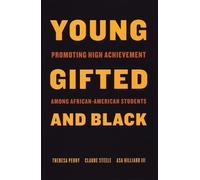 Theresa Perry Claude Steele Young, Gifted, and Black (Tascabile)