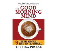 Theresa Puskar The Good Morning Mind (Tascabile)