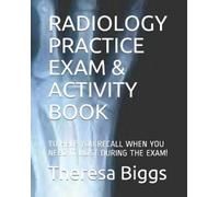 Theresa R Biggs Cda Radiology Practice Exam & Activity Book (Tascabile)