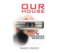 Theresa Rebeck Our House (Tascabile)