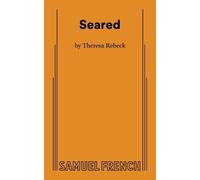 Theresa Rebeck Seared (Tascabile)