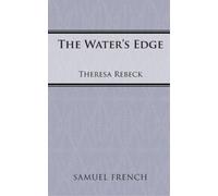 Theresa Rebeck The Water's Edge (Tascabile)