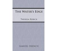 Theresa Rebeck The Water's Edge (Tascabile)