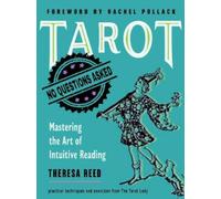 Theresa Reed Tarot: No Questions Asked (Tascabile)