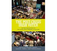 Theresa Reidy The Post-Crisis Irish Voter (Copertina rigida)