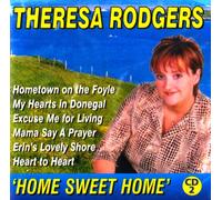 Theresa Rodgers - Home Sweet Home