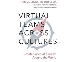 Theresa Sigillito Hollema Virtual Teams Across Cultures (Tascabile)
