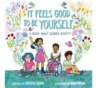 Theresa Thorn It Feels Good to Be Yourself (Copertina rigida)