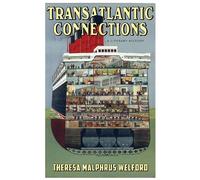 Theresa Welford Transatlantic Connections (Tascabile)