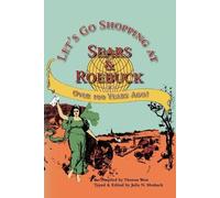 Theresa West Let's Go Shopping at Sears & Roebuck 1900 (Tascabile)