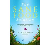 Theresa Wright The Sane Food Solution (Tascabile)