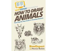 Therese Barleta Howexpert Press How To Draw Animals (Tascabile)