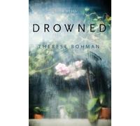 Therese Bohman Marlaine Delargy Drowned (Tascabile)