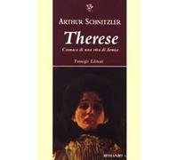 Therese. Cronaca di una vita di donna