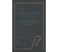 Therese de Dillmont Encyclopedia of Needlework (Tascabile)