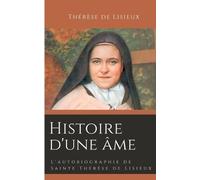 Thérèse de Lisieux Histoire d'une âme (Tascabile)