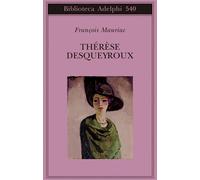 Thérèse Desqueyroux - Mauriac François