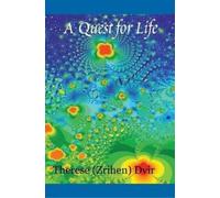 Therese Dvir A Quest for Life (Tascabile)